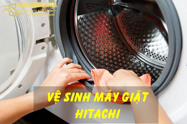 Vệ sinh máy giặt Hitachi