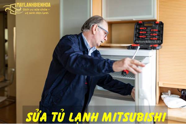 Sửa tủ lạnh Mitsubishi