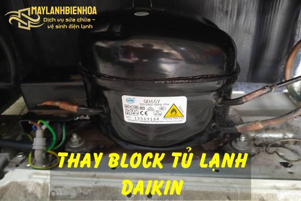 Thay block tủ lạnh Daikin