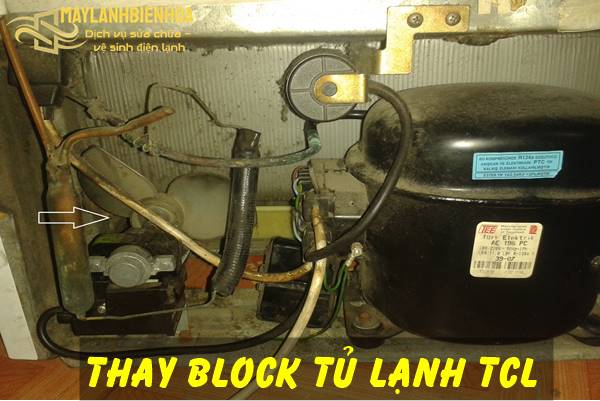 Thay block tủ lạnh TCL