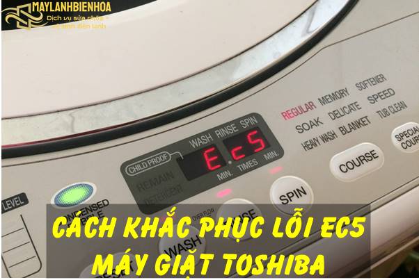 Lỗi EC5 máy giặt Toshiba