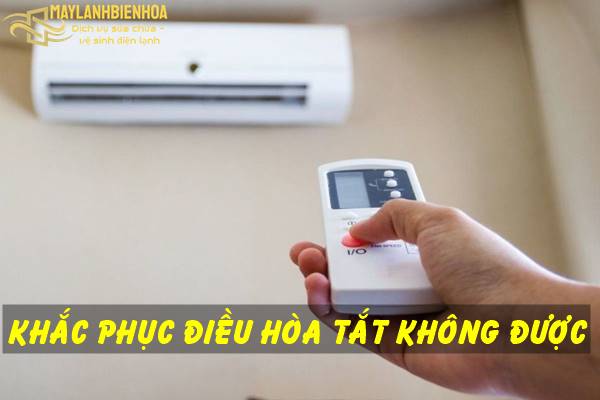 Cách xử lý điều hòa không tắt được
