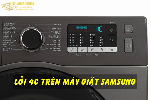 Cách sửa lỗi máy giặt Samsung báo lỗi 4C