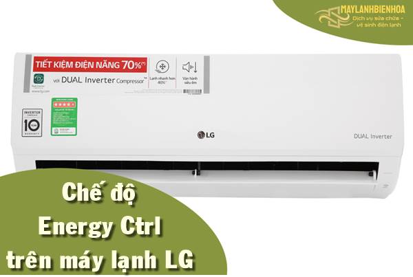 Chế độ Energy Ctrl có trên máy lạnh LG
