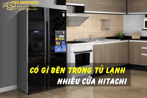 Tủ lạnh Hitachi nhiều cửa cao cấp có gì?