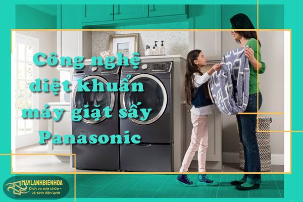 Công nghệ diệt khuẩn trên máy giặt sấy Panasonic