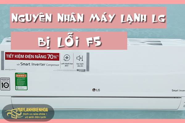 Cách khắc phục điều hòa LG bị lỗi F5