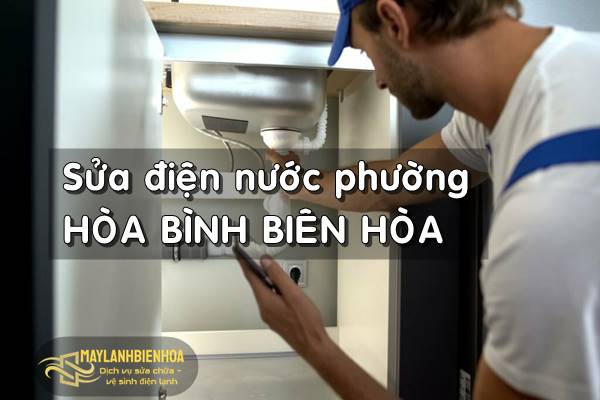 Sửa điện nước phường Hòa Bình Biên Hòa