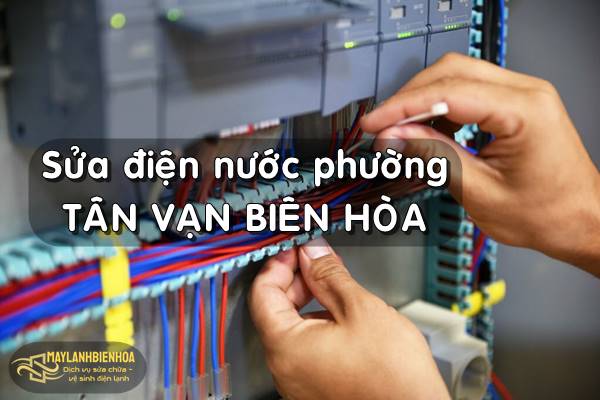 Sửa điện nước phường Tân Vạn Biên Hòa