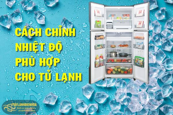 Tủ lạnh nên đặt bao nhiêu độ là hợp lý?